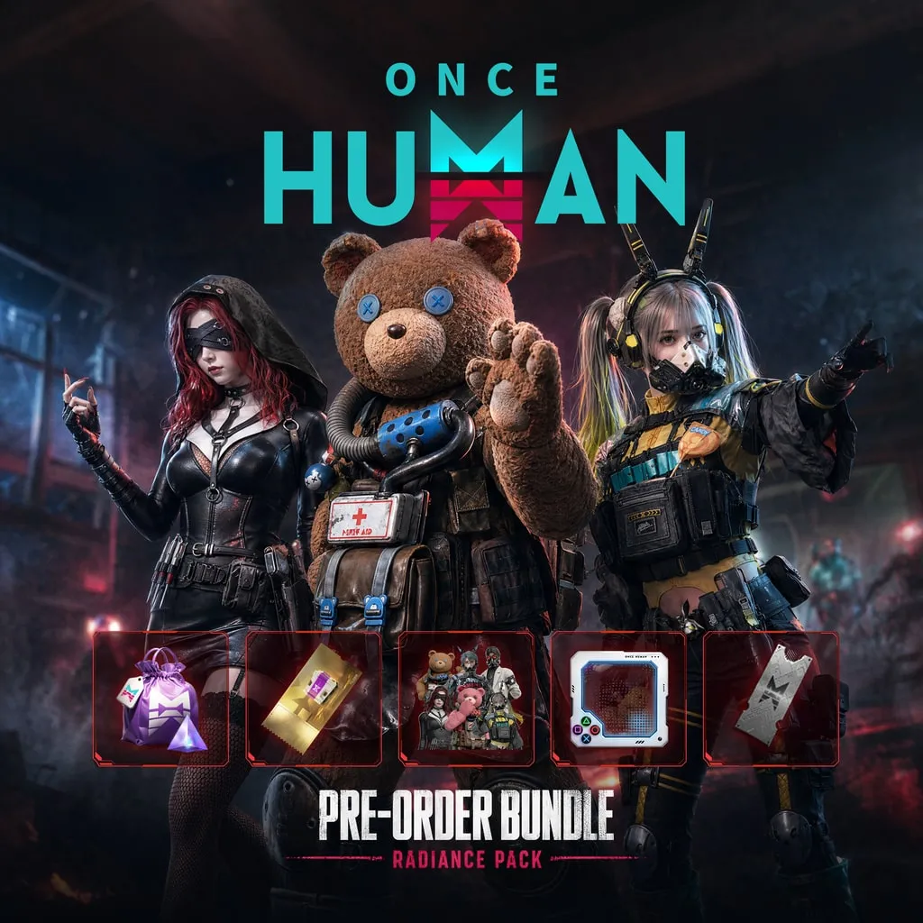 ONCE HUMAN (Free to Play) Radiance Paketi (Ön Sipariş Paketi)