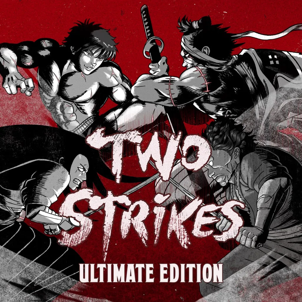 Two Strikes - Ultimate Edition