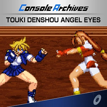 Console Archives TOUKI DENSHOU ANGEL EYES