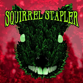 Squirrel Stapler