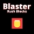 Blaster Rush Blocks