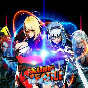 SMASHING THE BATTLE GHOST SOUL
