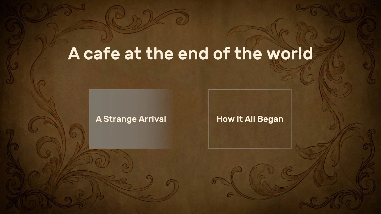 A Cafe at the End of the World
