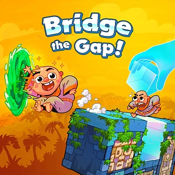 Bridge the Gap!