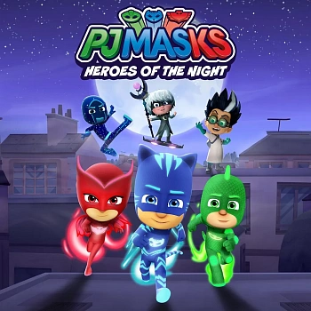 PJ MASKS: Heroes of the Night