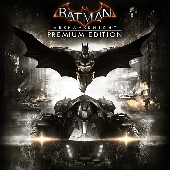 BATMAN™: ARKHAM KNIGHT