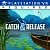 Catch & Release