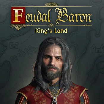 Feudal Baron: King's Land
