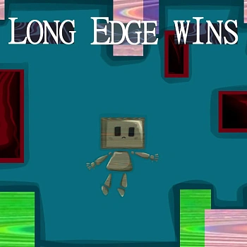 LONG EDGE WINS