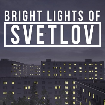 Bright Lights of Svetlov