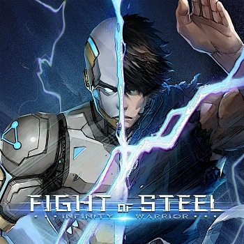 Fight of Steel: Infinity Warrior
