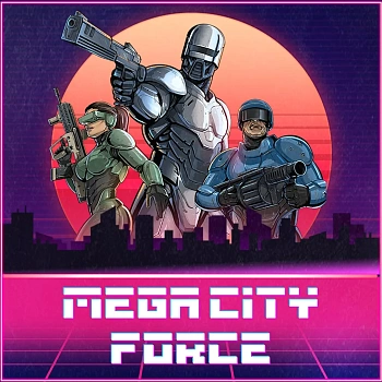 Mega City Force