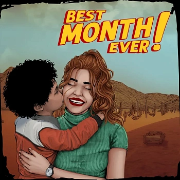 Best Month Ever!