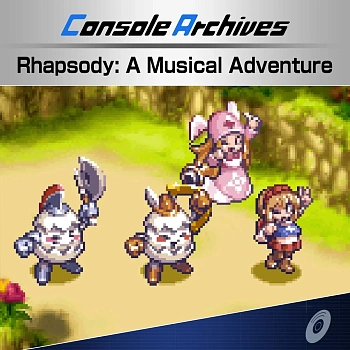 Console Archives Rhapsody: A Musical Adventure