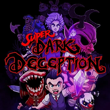 Super Dark Deception