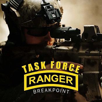 Task Force Ranger - Breakpoint