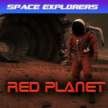 Space Explorers : Red Planet
